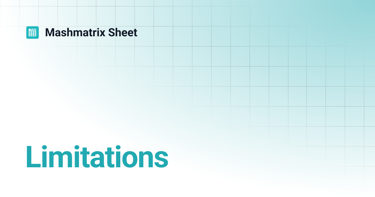 Limitations | Mashmatrix Sheet